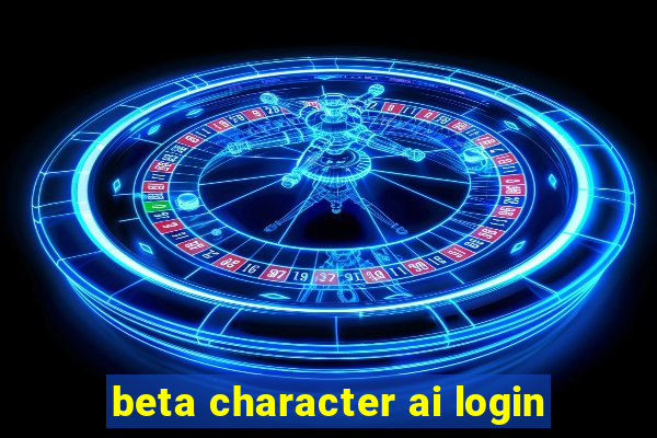 beta character ai login